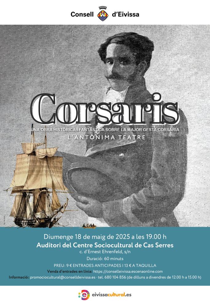 Imagen L'Auditori de Cas Serres acull ‘Corsaris’, una obra històrica i fantàstica que explora l'honor, la vellesa i els fantasmes del passat